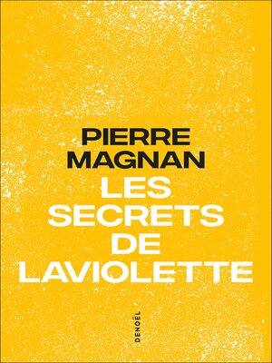 cover image of Les secrets de Laviolette